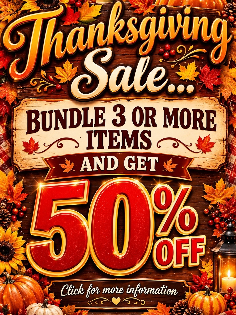Thanksgiving Sale - Click For More Information